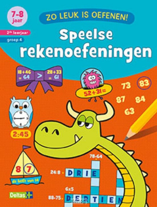 Zo Leuk Is Oefenen! Speelse Rekenoefeningen - Oefenboek